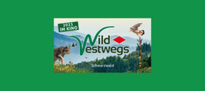 Kino-Tipp: Wild Westwegs Schwarzwald @ Cineplex Baden-Baden | Baden-Baden | Baden-Württemberg | Deutschland