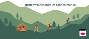 Hüttenwochenende Tannheimer Tal (bereits ausgebucht) @ Tannheimer Tal | Tirol | Österreich